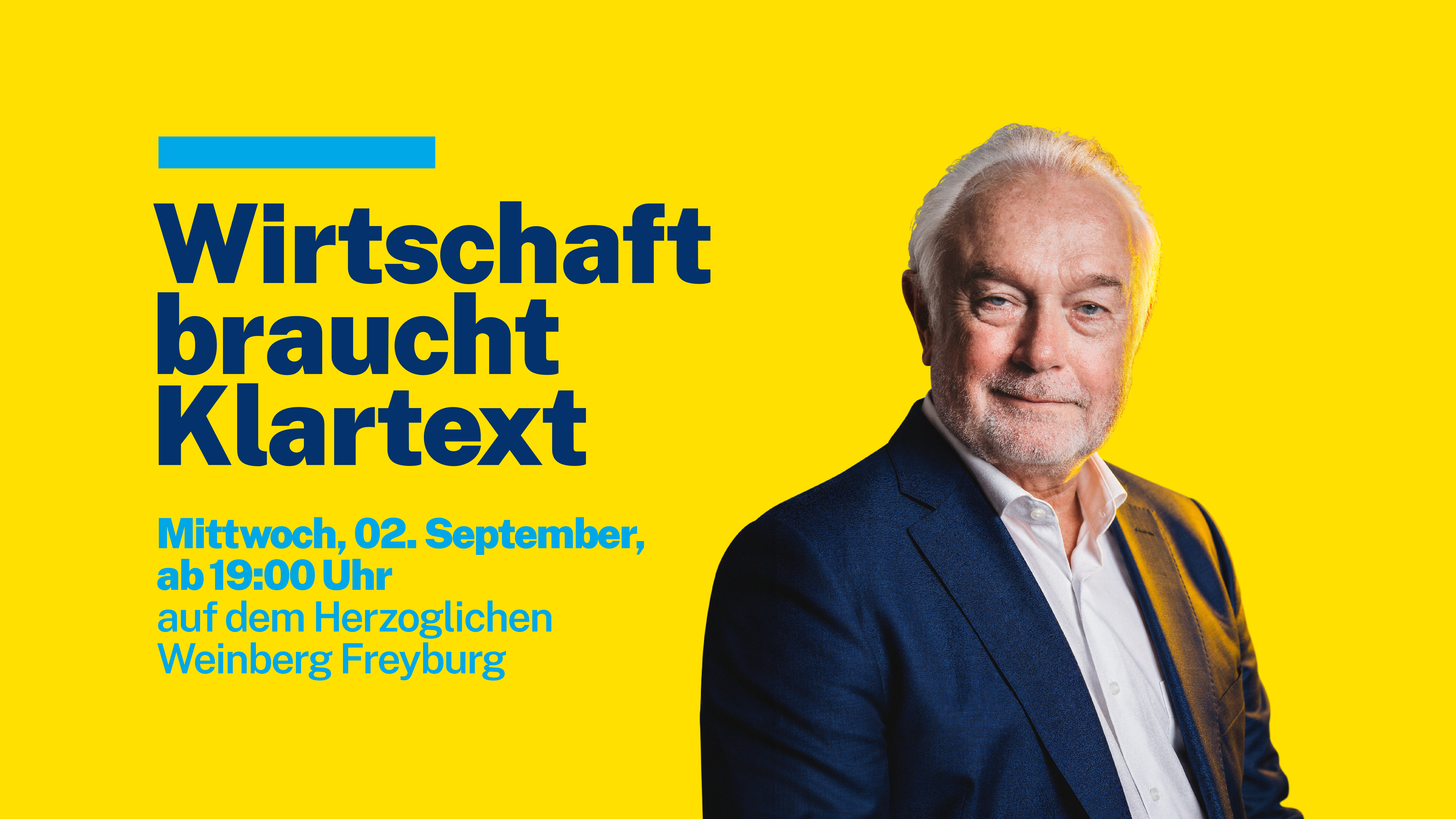 Wirtschaft braucht Klartext – Ein Abend mit Wolfgang Kubicki